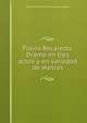 Flavio Recaredo: Drama en tres actos y en variedad de metros, Gertrudis Gomez de Avellaneda y Arteaga 