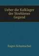Ueber die Kalklager der Strehlener Gegend., Eugen Schumacher 