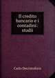 Il credito bancario e i contadini: studii, Carlo Decristoforis 