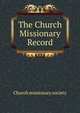 The Church Missionary Record, Church missionary society 