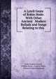 A Lytell Geste of Robin Hode: With Other Ancient & Modern Ballads and Songs Relating to this ., John Mathew Gutch , William Hone , Francis Douce , Edward Francis Rimbault 