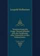 "beantwortung der Frage: Worauf gr?ndet sich die Forderung: aller Unterricht in den Volksschulen ., Leopold Hofheimer 