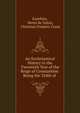 An Ecclesiastical History to the Twentieth Year of the Reign of Constantine: Being the 324th of ., Eusebius, Henri de Valois, Christian Frederic Crus? 