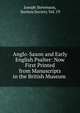 Anglo-Saxon and Early English Psalter: Now First Printed from Manuscripts in the British Museum ., Joseph Stevenson, Surtees Society. Vol. 19 