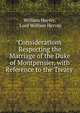 Considerations Respecting the Marriage of the Duke of Montpensier, with Reference to the Treaty ., William Hervey, Lord William Hervey 