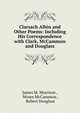 Clarsach Albin and Other Poems: Including His Correspondence with Clark, McCammon and Douglass, James M. Morrison , Moses McCammon , Robert Douglass 