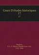 Cours D'e?tudes historiques, Daunou, P. C. F. (Pierre Claude Franc?ois), 1761-1840 