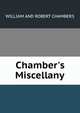Chamber's Miscellany, WILLIAM AND ROBERT CHAMBERS 