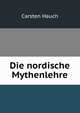 Die nordische Mythenlehre, Carsten Hauch 