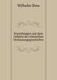 Forschungen auf dem Gebiete der romischen Verfassungsgeschichte, Wilhelm Ihne 