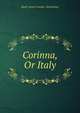 Corinna, Or Italy, Sta?l (Anne-Louise -Germaine) 
