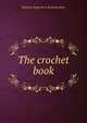 The crochet book, Eleonore Riego de la Branchardiere 