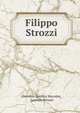 Filippo Strozzi, Giovanni Battista Niccolini, Lorenzo Strozzi 