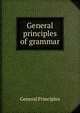 General principles of grammar, General Principles 