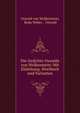 Die Gedichte Oswalds von Wolkenstein: Mit Einleitung, Wortbuch und Varianten, Oswald von Wolkenstein, Beda Weber , Oswald 