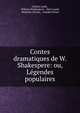 Contes dramatiques de W. Shakespere: ou, Legendes populaires, Charles Lamb , William Shakespeare , Mary Lamb, Philar?te Chasles, Am?d?e Pichot 