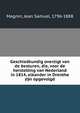 Geschiedkundig overzigt van de besturen, die, voor de herstelling van Nederland in 1814, elkander in Drenthe zyn opgevolgd, Magnin, Jean Samuel, 1796-1888 