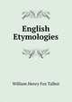 English Etymologies, William Henry Fox Talbot 