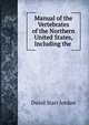 Manual of the Vertebrates of the Northern United States, Including the ., David Starr Jordan 