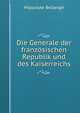 Die Generale der franzosischen Republik und des Kaiserreichs, Hippolyte Bellange 