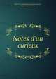 Notes d'un curieux, ?mile Victor Charles Boyer de Sainte-Suzanne , Boyer de SainteSujanne 