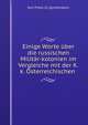 Einige Worte uber die russischen Militar-kolonien im Vergleiche mit der K.k. Osterreichischen ., Karl Pidoll Zu Quintenbach 