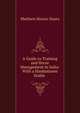 A Guide to Training and Horse Management in India: With a Hindustanee Stable ., M. Horace Hayes 