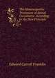 The Homoeopathic Treatment of Spinal Curvatures: According to the New Principle, Edward Carroll Franklin 