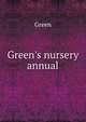 Green's nursery annual, Green 