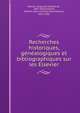 Recherches historiques, ge?ne?alogiques et bibliographiques sur les Elsevier, Reume, A[uguste Joseph] de, 1807-1865,Elsevier, Willem Iman Cornelis Rammelman, 1810-1885 
