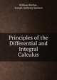 Principles of the Differential and Integral Calculus, William Ritchie , Joseph Anthony Spencer 