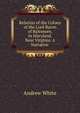 Relation of the Colony of the Lord Baron of Baltimore, in Maryland, Near Virginia: A Narrative ., Andrew White 
