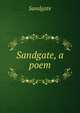 Sandgate, a poem, Sandgate 