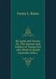 By Land and Ocean; Or, The Journal and Letters of Young Girl who Went to South Australia with a ., Fanny L. Rains 