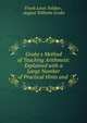 Grube's Method of Teaching Arithmetic Explained with a Large Number of Practical Hints and ., Frank Louis Soldan , August Wilhelm Grube 