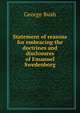Statement of reasons for embracing the doctrines and disclosures of Emanuel Swedenborg, Bush, George 