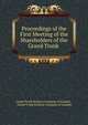 Proceedings of the First Meeting of the Shareholders of the Grand Trunk ., Grand Trunk Railway Company of Canada , Grand Trunk Railway Company of Canada 