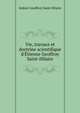 Vie, travaux et doctrine scientifique d'?tienne Geoffroy Saint-Hilaire, Isidore Geoffroy Saint-Hilaire 