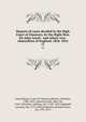 Reports of cases decided in the High Court of Chancery, by the Right Hon. Sir John Leach . and others vice-chancellors of England. 1826-1852. 11, Great Britain. Court of Chancery,Simons, Nicholas, 1788-1870, reporter,Leach, John, Sir, 1760-1834,Hart, Anthony, Sir, 1754?-1831,Shadwell, Lancelot, Sir, 1779-1850,Kindersley, Richard Torin, Sir, 1792-1879 
