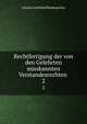 Rechtfertigung der von den Gelehrten misskannten Verstandesrechten Erfahrungsheillehre, Johann Gottfried Rademacher 
