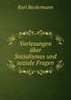 Vorlesungen uber Sozialismus und soziale Fragen, Karl Biedermann 