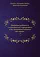 Statistique militaire et recherches sur l'organisation et les institutions militaires des arm?es ., Charles-Alexandre Haillot, Henri de Giustiniani 