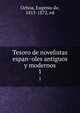 Tesoro de novelistas espanoles antiguos y modernos. 1, Ochoa, Eugenio de, 1815-1872, ed 