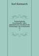Technologische Encyklopadie: Oder, alphabetisches Handbuch der Technologie, der technischen .. 15, Karl Karmarch 