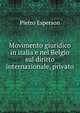 Movimento giuridico in italia e nel Belgio sul diritto internazionale, privato, Pietro Esperson 