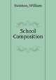 School Composition ., Swinton, William 