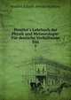 Pouillet's Lehrbuch der Physik und Meteorologie: F?r deutsche Verhaltnisse frei, Pouillet (Claude Servais Mathias) 