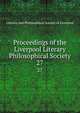 Proceedings of the Liverpool Literary & Philosophical Society, Literary and Philosophical Society of Liverpool 