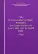 D. imperatoris Marci Antonini commentariorum quos sibi ipsi scripsit libri ., Marcus Aurelius , Emperor of Rome Marcus Aurelius, Johann Matthias Schultz 