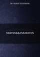 NERVENKRANKHEITEN, DR. ALBERT EULENBURG 